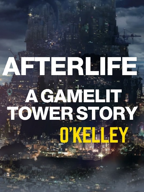 Afterlife - A GameLit Tower Story