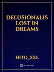Delusionalis
lost in dreams Book