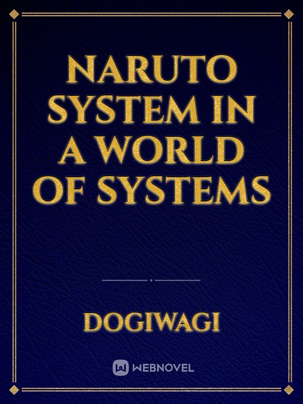 Naruto System in a World of Systems Book