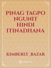 Pinag Tagpo ngunit hindi itinadhana Book