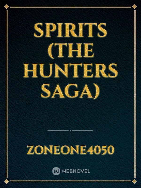 Spirits (The Hunters saga)