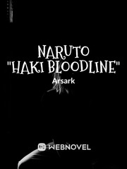 Naruto: Haki Bloodline Fanfic Book