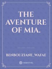 The aventure of Mia. Book
