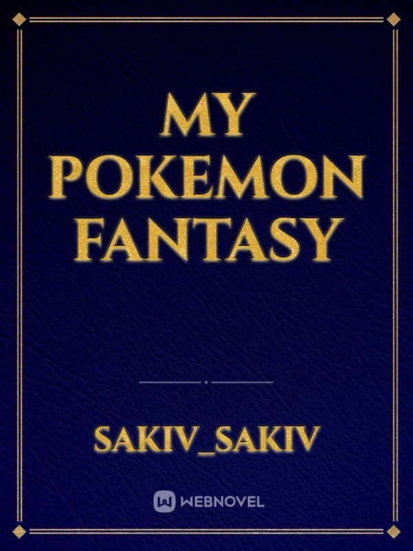 My Pokemon Fantasy