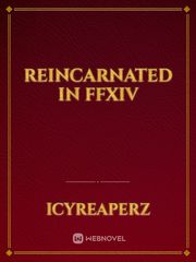 Reincarnated in FFXIV Book