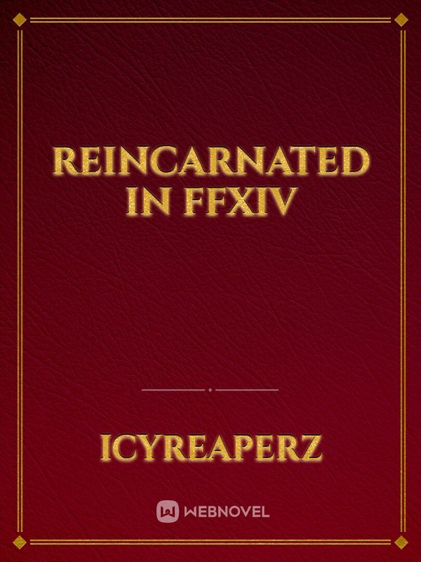 Reincarnated in FFXIV Book