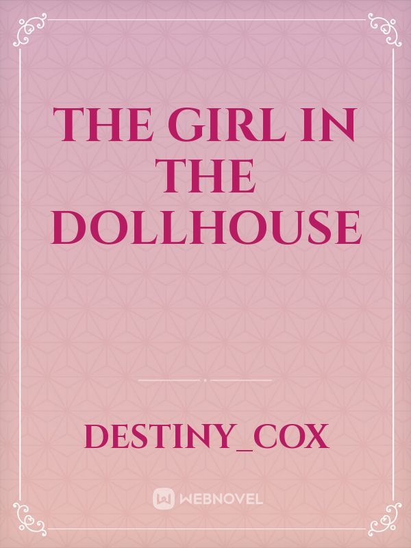 The Girl in the Dollhouse