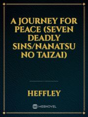 A Journey for Peace (Seven Deadly Sins/Nanatsu no Taizai) Book
