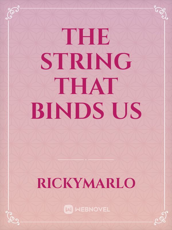 The String that Binds Us Book