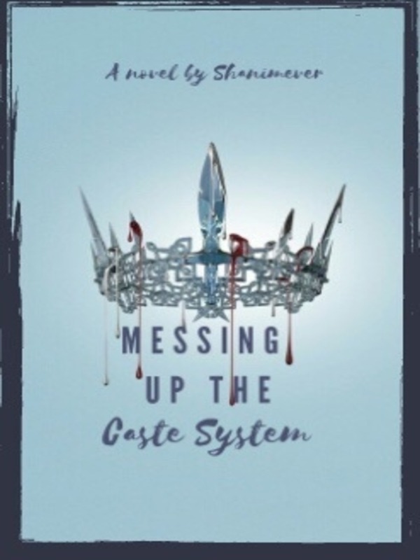 Messing Up The Caste System Book