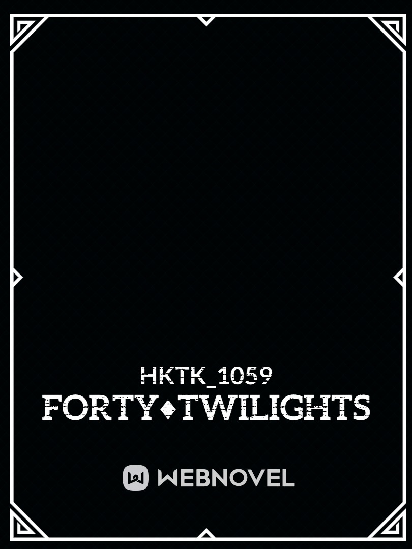 Forty♦Twilights Book