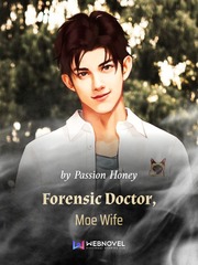 Forensic Doctor, Moe Wife Book