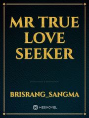 Mr True love seeker Book