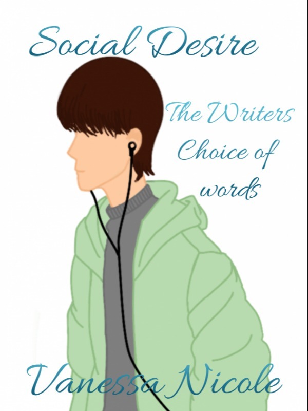 Social Desire: The Writers Choice of Words[Complete] Book