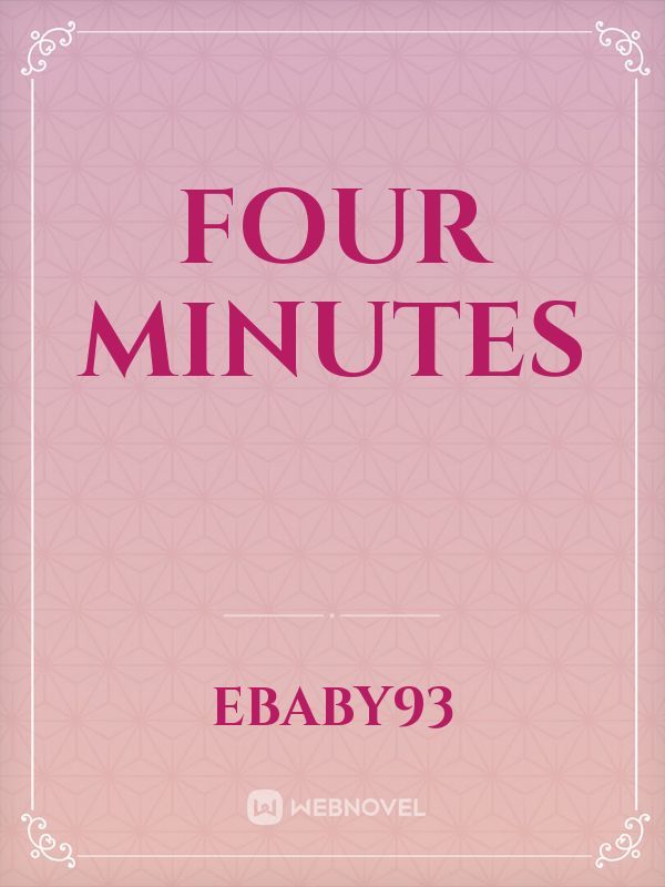 Four Minutes Book