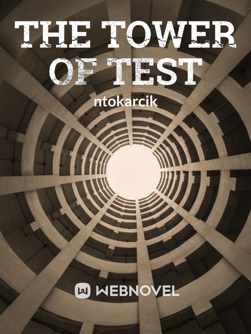 The Tower of Test