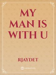 My man is with u Book