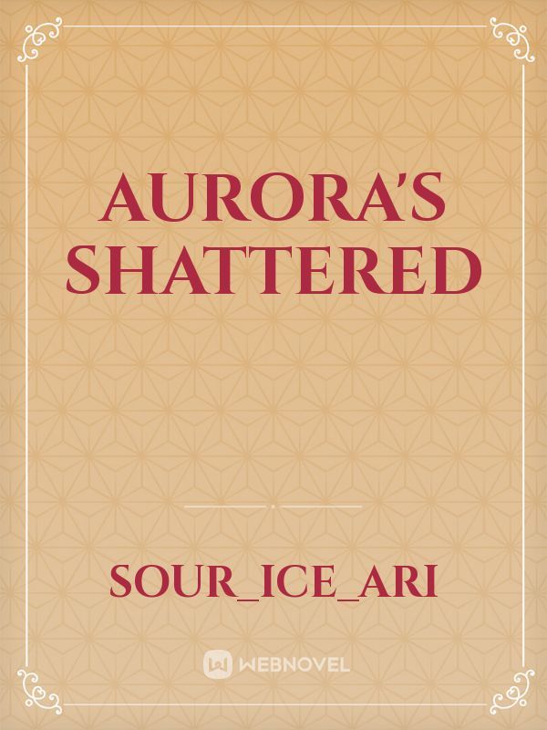 Aurora's Shattered Book
