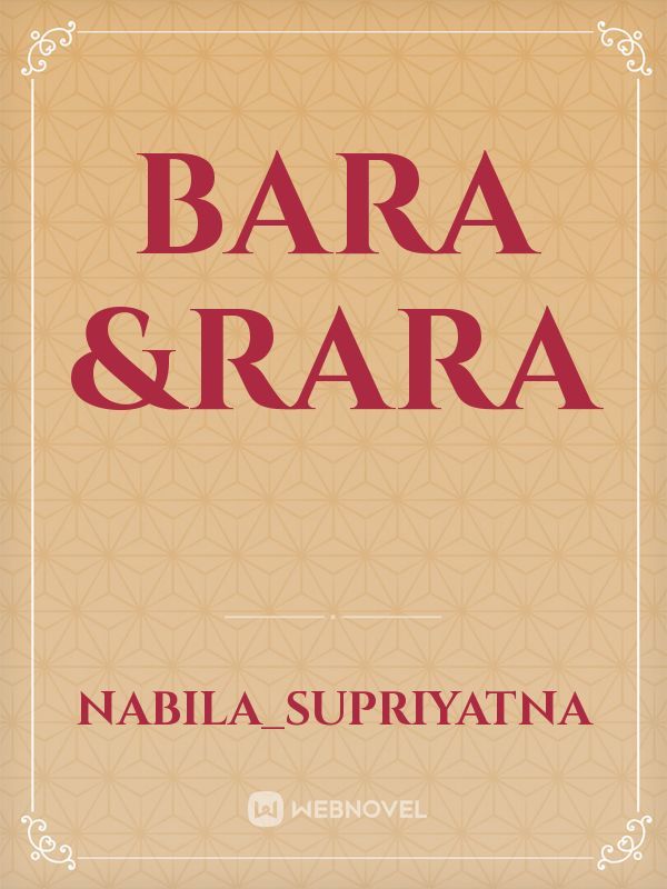 Bara &Rara