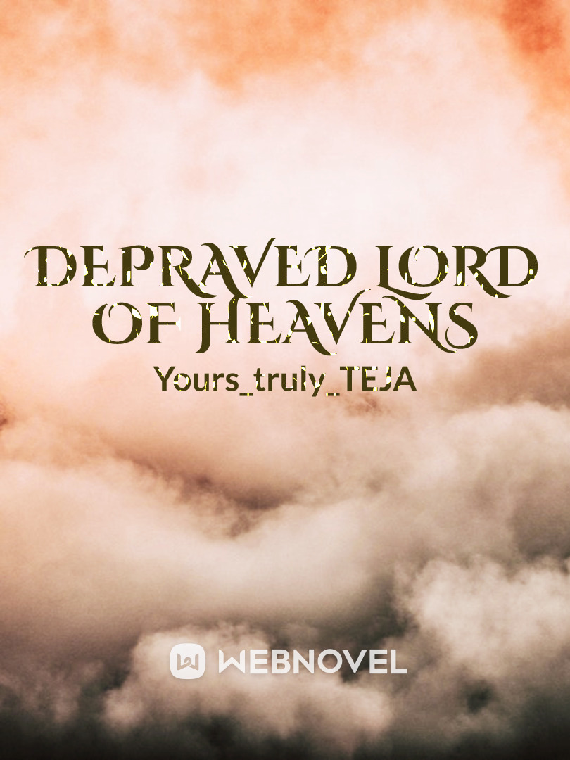 Depraved Lord of Heavens Book