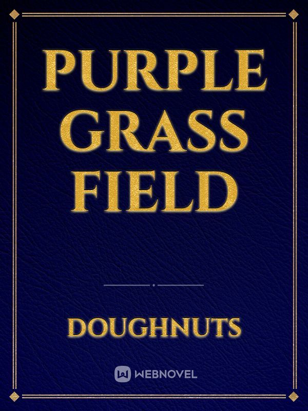 PURPLE GRASS FIELD Book