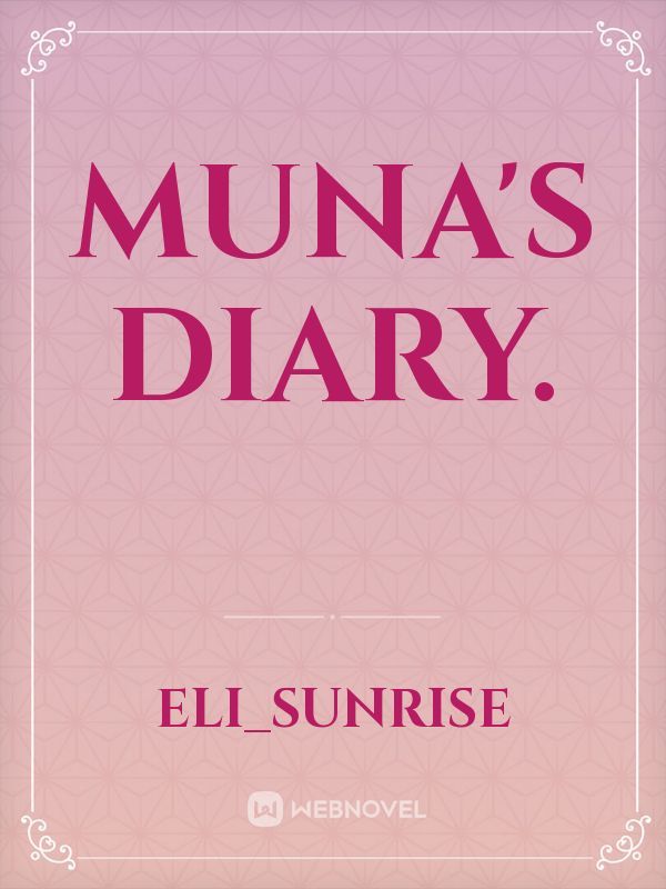 Muna's Diary. Book
