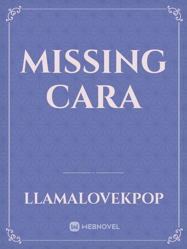 Missing Cara Book
