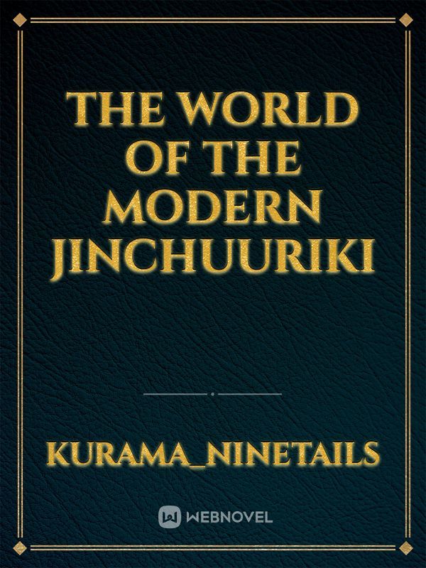 the world of the modern jinchuuriki