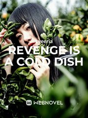 Revenge is a cold dish Book