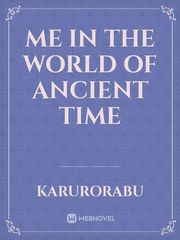 Me in the world of ancient time Book