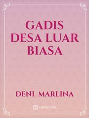 GADIS DESA LUAR BIASA Book