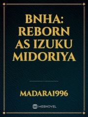 BNHA: Reborn as Izuku Midoriya Book