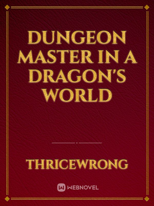 Dungeon Master in a Dragon's World Book