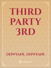 Third Party
3rd Book