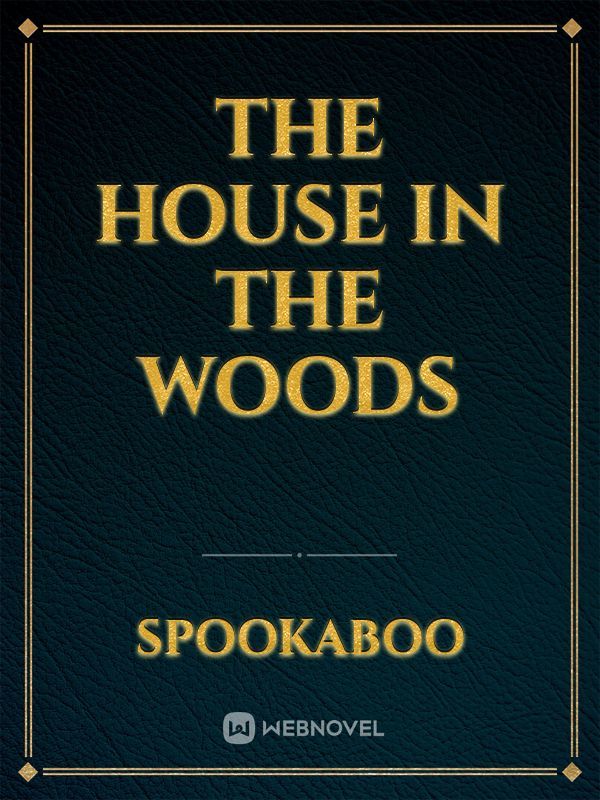 The House in the Woods Book