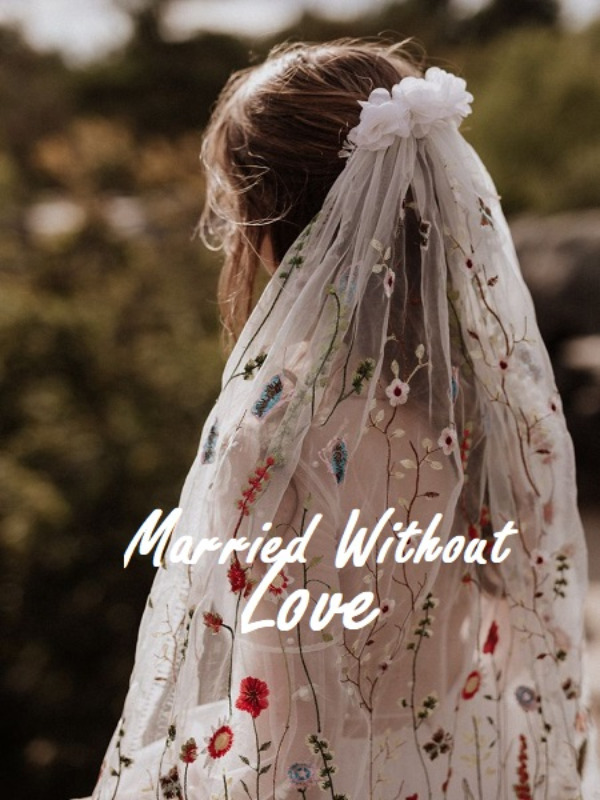 Married without Love