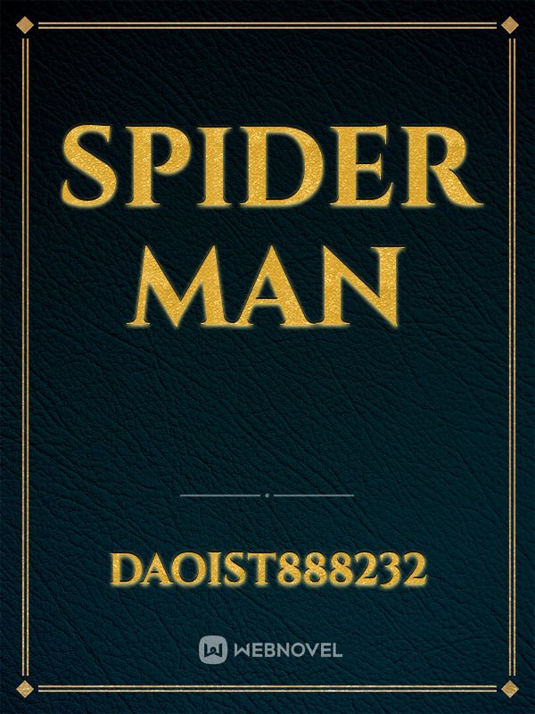 SPIDER
Man