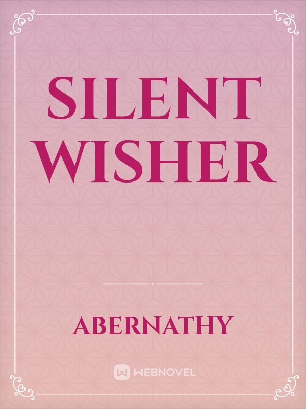 Silent Wisher Book