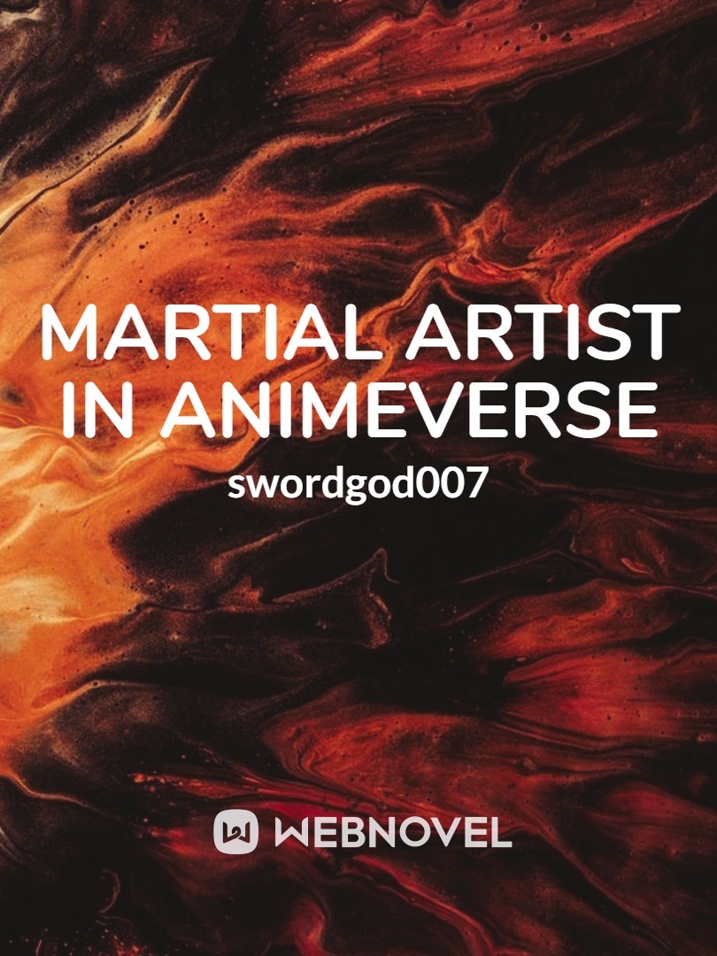 Martial Artist in Animeverse