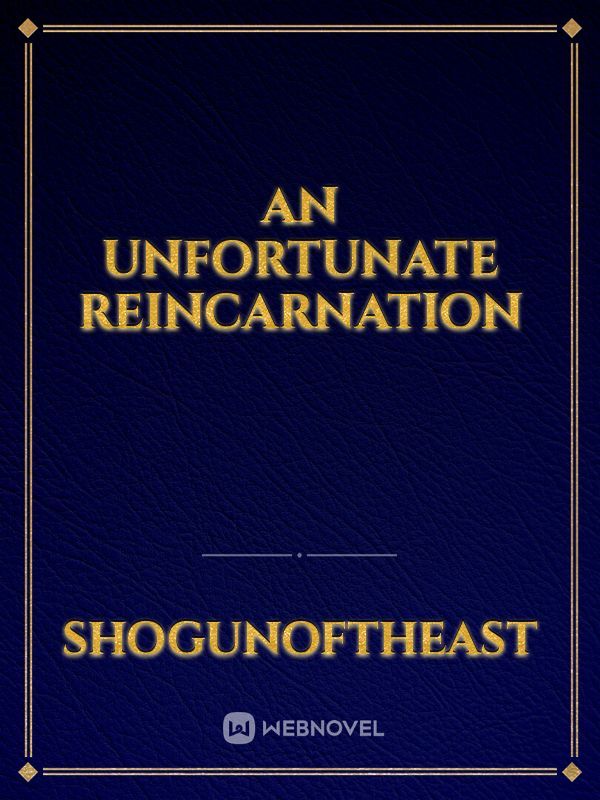 An Unfortunate Reincarnation Book