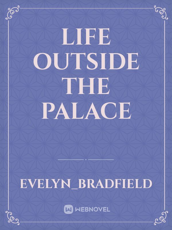Life Outside the Palace Book