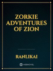 Zorkie Adventures of Zion Book