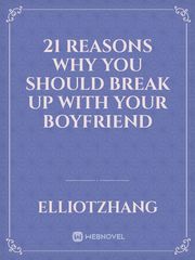 21 Reasons Why You Should Break Up with Your Boyfriend Book