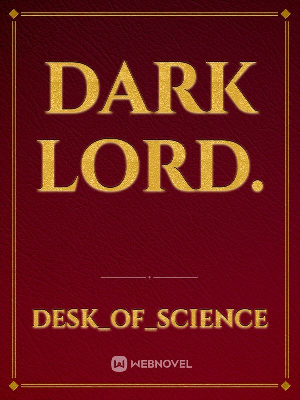 Dark lord.