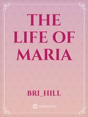 The Life of Maria Book