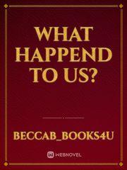 What happend to US? Book