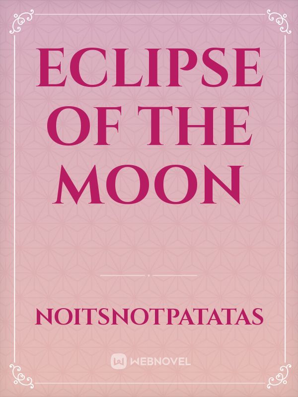 Eclipse of the Moon Book