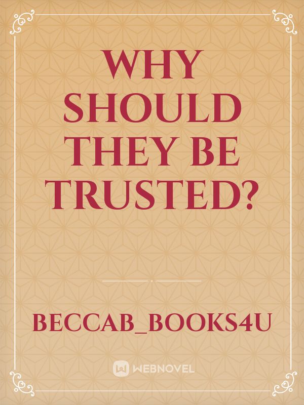 Why should they be trusted? Book