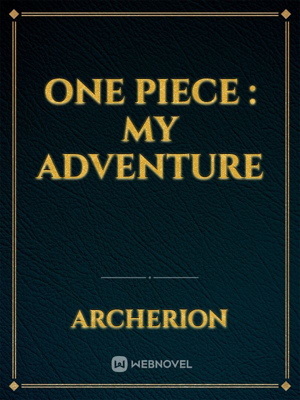 One Piece : My Adventure