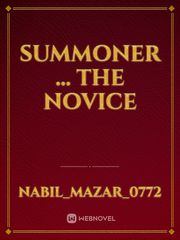 Summoner ... the NOVICE Book